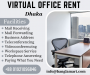 Rent Your Best-Fit Virtual Office Solution In Dhaka